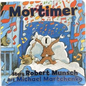 BUNDLE & SAVE 🎉 Mortimer Board Book by Robert Munsch